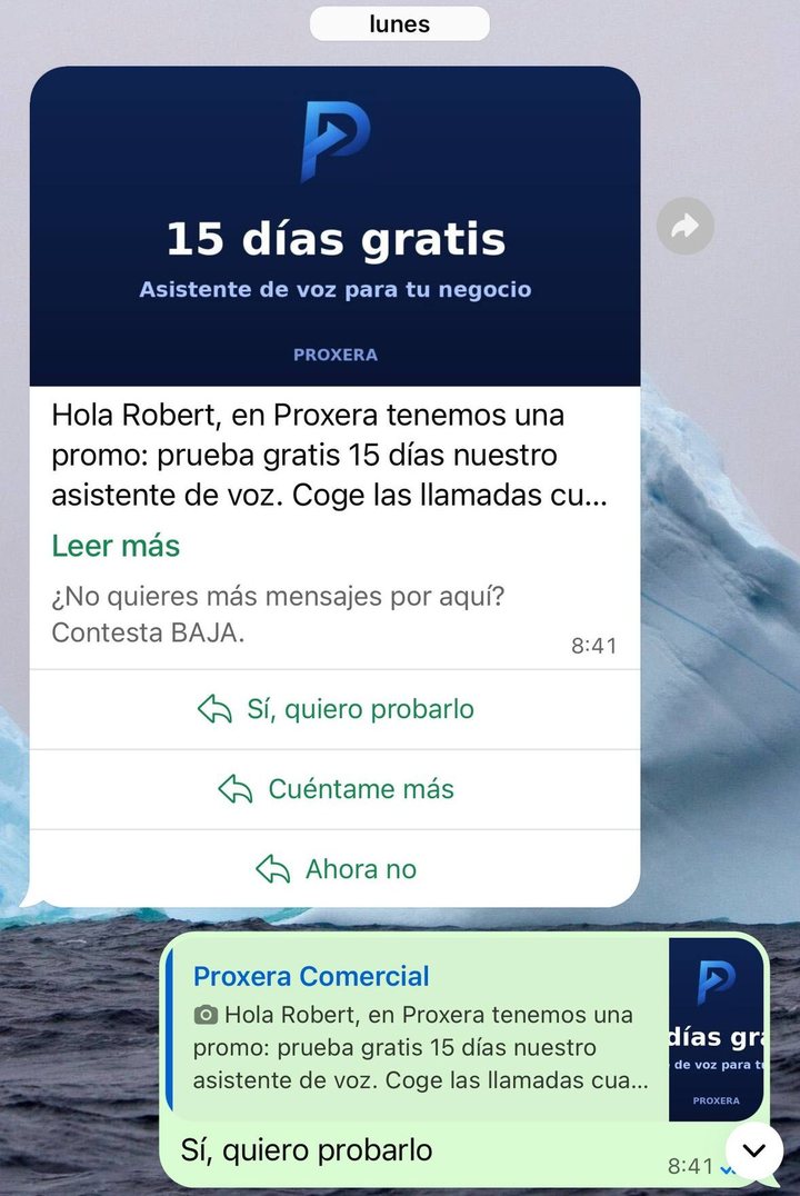 Mensaje real de WhatsApp de Proxera: prueba gratis 15 días del asistente de voz, con botones Sí, quiero probarlo, Cuéntame más y Ahora no